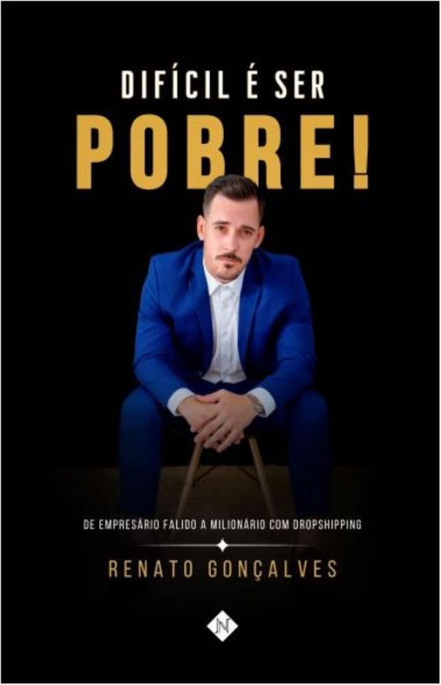 Being Poor Is the Hard Part: From Bankrupt Entrepreneur to Dropshipping Millionaire Being Poor Is the Hard Part: From Bankrupt Entrepreneur to Dropshipping Millionaire