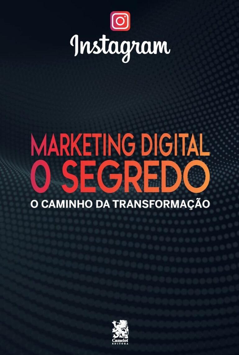 Digital Marketing: The Secret — Instagram Digital Marketing: The Secret — Instagram