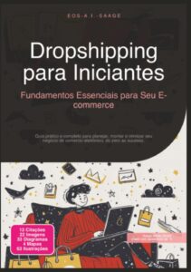 Dropshipping for Beginners: Essential Basics for Your E‑commerce (Portuguese Edition) Dropshipping for Beginners: Essential Basics for Your E‑commerce (Portuguese Edition)