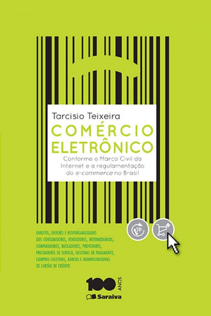 E‑commerce — in accordance with the Marco Civil da Internet and Brazil's e‑commerce regulations — 1st edition (2015) E‑commerce — in accordance with the Marco Civil da Internet and Brazil's e‑commerce regulations — 1st edition (2015)
