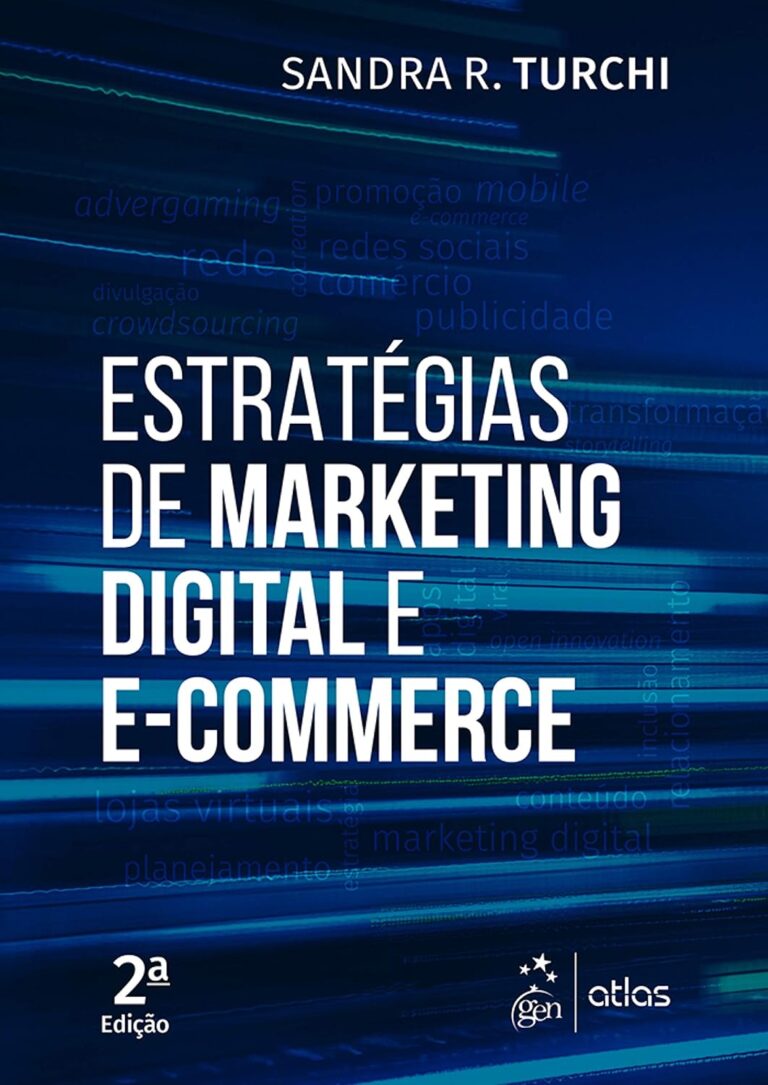 Estratégias de Marketing Digital e Comércio Eletrônico Estratégias de Marketing Digital e Comércio Eletrônico