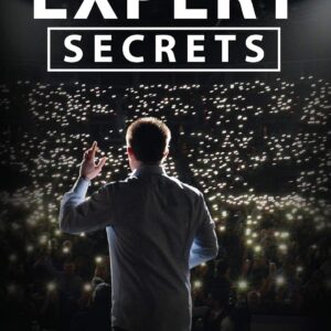 Expert Secrets  The Insider Playbook for Turning Online Visitors into Lifelong Customers English Edition