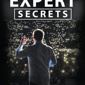 Expert Secrets The Insider Playbook for Turning Online Visitors into Lifelong Customers