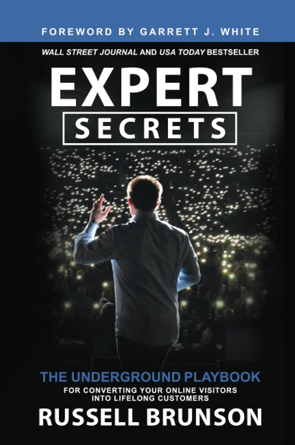 Expert Secrets: The Insider Playbook for Turning Online Visitors into Lifelong Customers