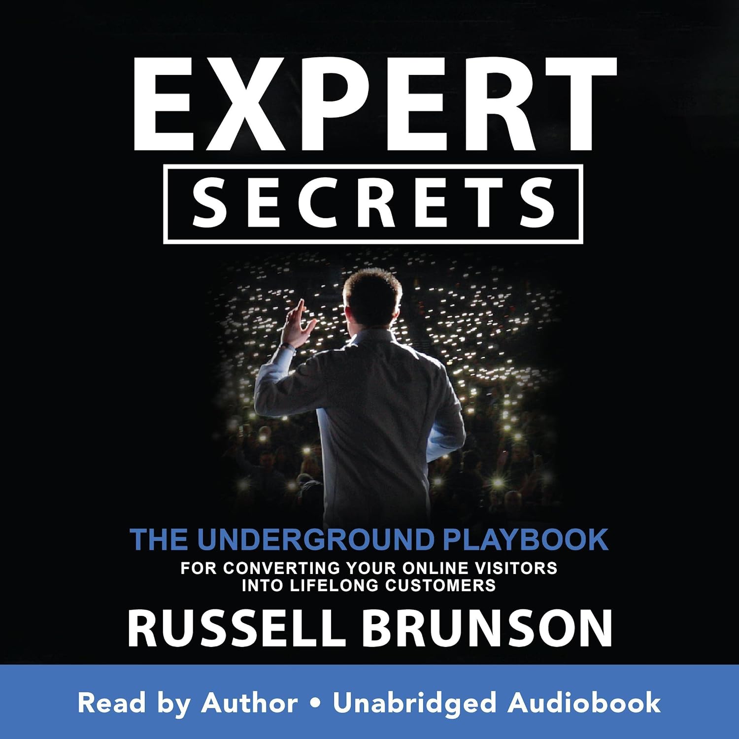 Expert Secrets: The Insider Playbook to Turning Online Visitors into Lifelong Customers