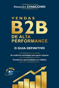 High-Performance B2B Sales: The Ultimate Guide
