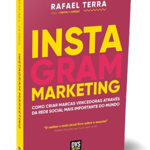 Instagram Marketing: How to Create Winning Brands on the World’s Leading Social Network