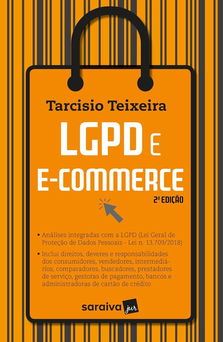 LGPD and E‑Commerce — 2nd Edition (2021) LGPD and E‑Commerce — 2nd Edition (2021)