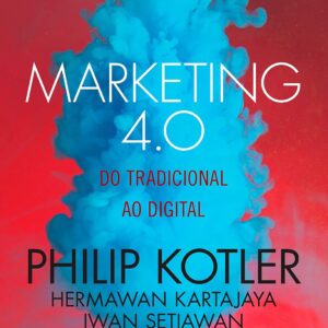 Marketing 4.0: From Traditional to Digital