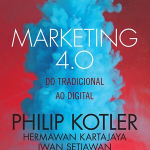 Marketing 4.0: From Traditional to Digital