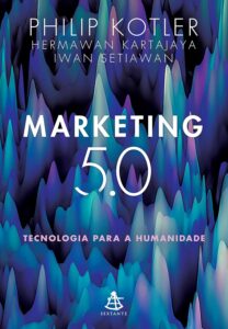 Marketing 5.0: Technology for Humanity Marketing 5.0: Technology for Humanity