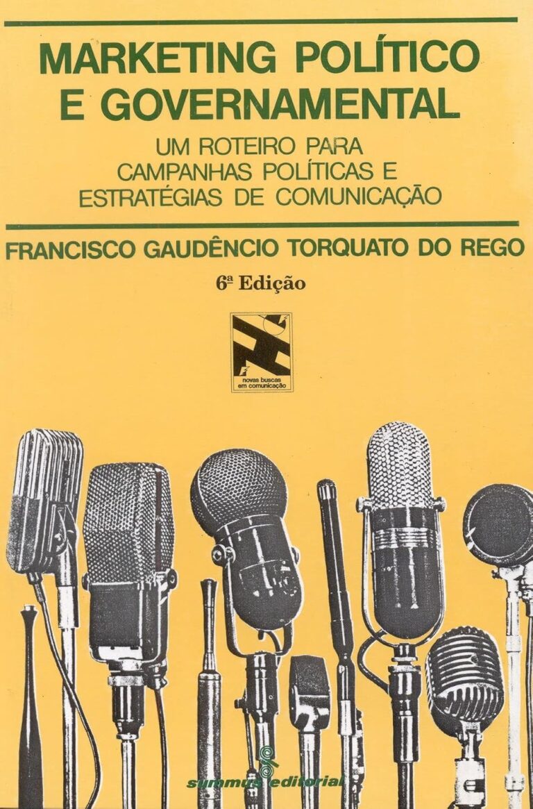 Political and Governmental Marketing: A Roadmap for Political Campaigns and Communication Strategies — Volume 5 Political and Governmental Marketing: A Roadmap for Political Campaigns and Communication Strategies — Volume 5