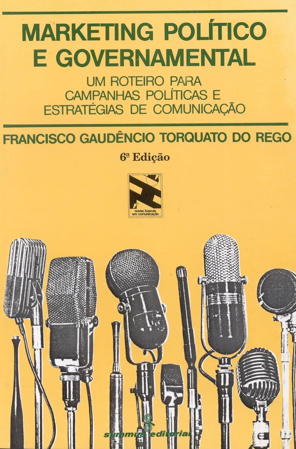 Political and Governmental Marketing: A Roadmap for Political Campaigns and Communication Strategies — Volume 5