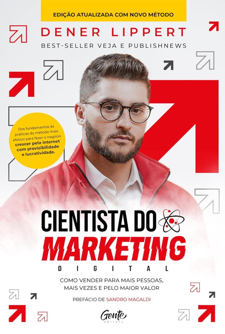 The Digital Marketing Scientist — Revised & Expanded: How to Sell to More People, More Often, and at Greater Value The Digital Marketing Scientist — Revised & Expanded: How to Sell to More People, More Often, and at Greater Value