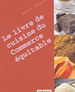 The Fair Trade Cookbook (literal)