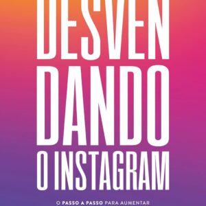 Unlocking Instagram: A Step-by-Step Guide to Growing Followers, Engagement, and Sales